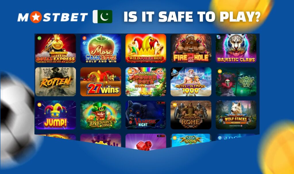Is it safe to play at Mostbet Pakistan casino today